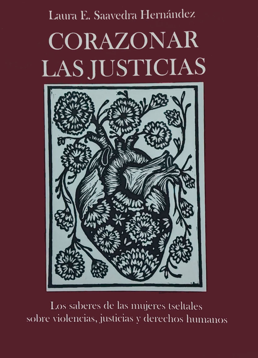 Portada del libro Corazonar las justicia. Imagen de un corazón con flores al centro 